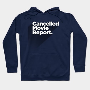 Cancelled Movie Report Logo Hoodie